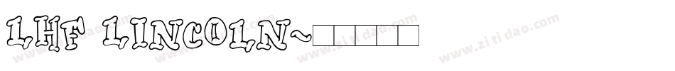 LHF Lincoln字体转换